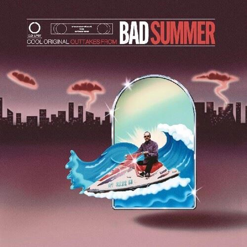 Outtakes from Bad Summer cover art