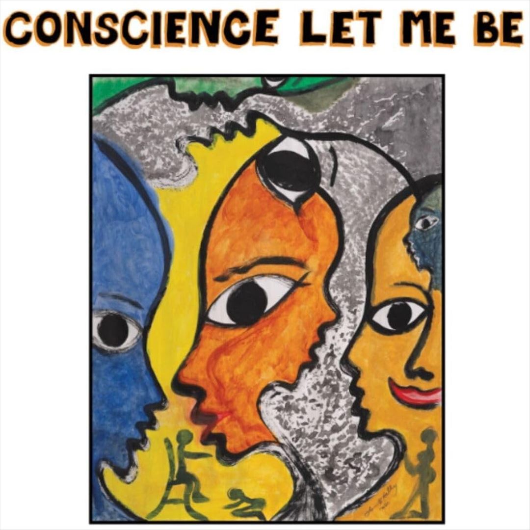 Conscience Let Me Be cover art