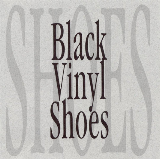 Black Vinyl Shoes cover art