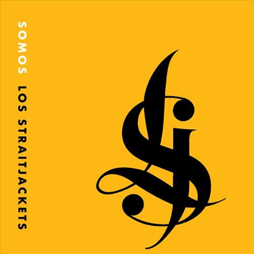 Somos Los Straitjackets cover art