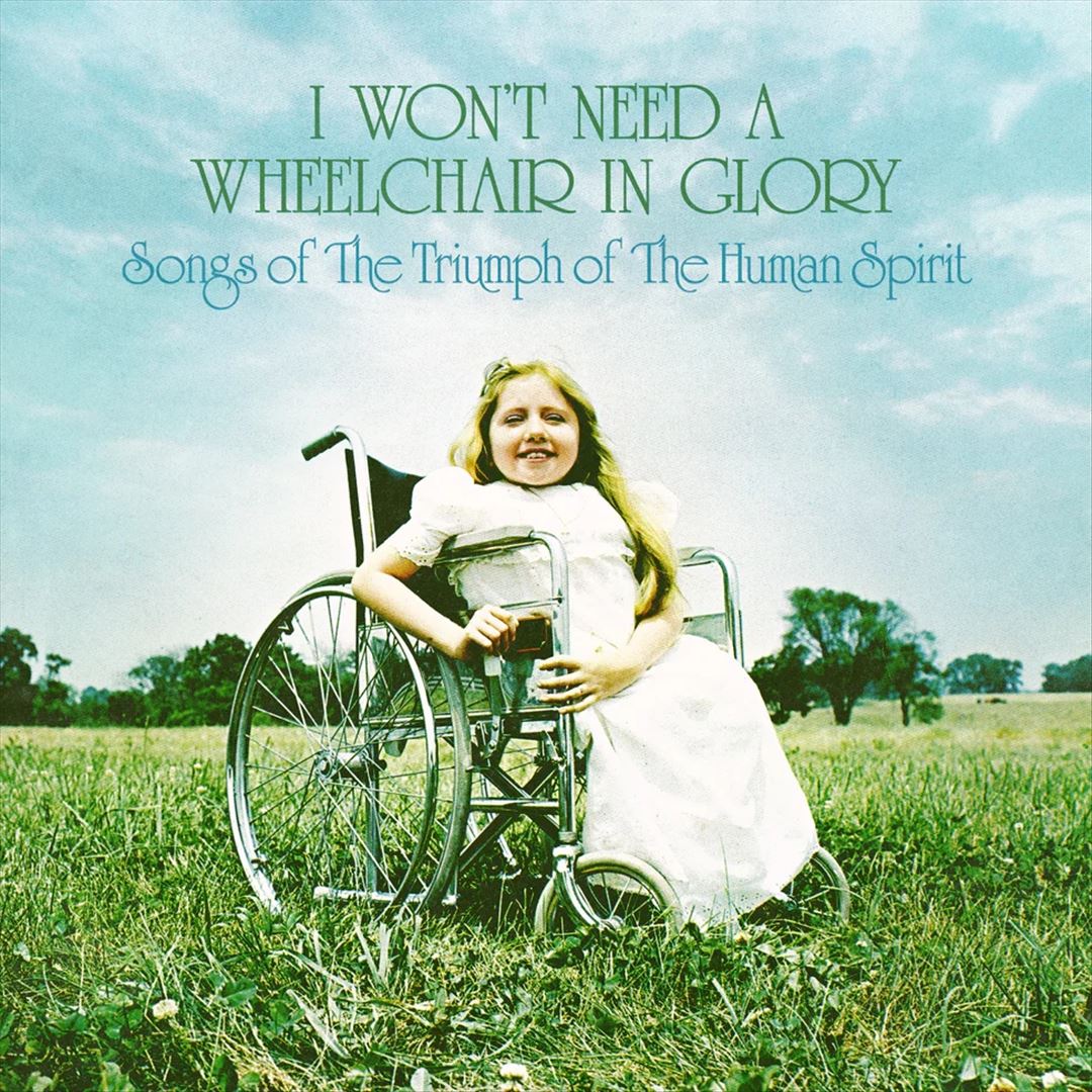 I Won't Need a Wheelchair in G cover art
