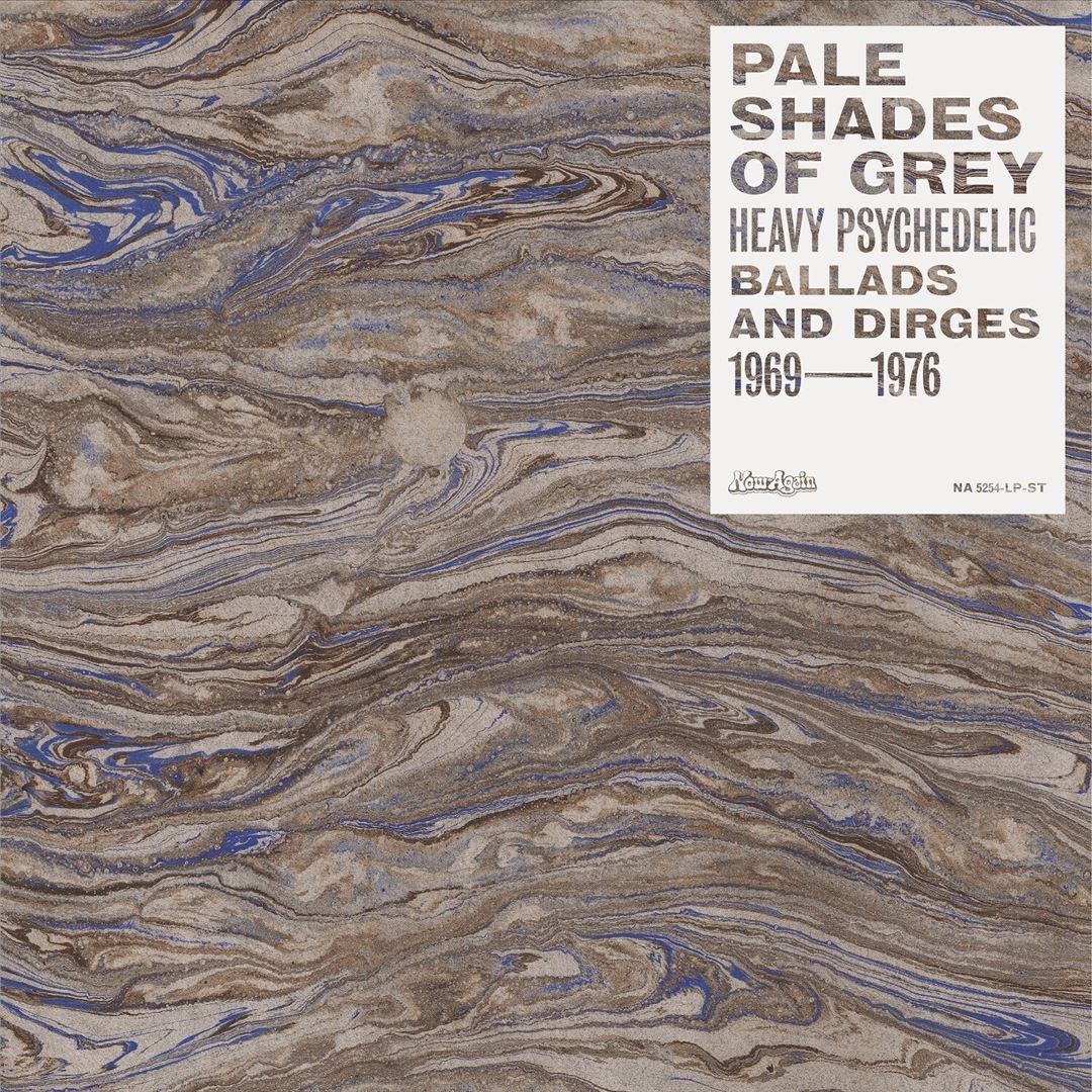 Pale Shades of Grey: Heavy Psychedelic Ballads and Dirges 1969-1976 cover art
