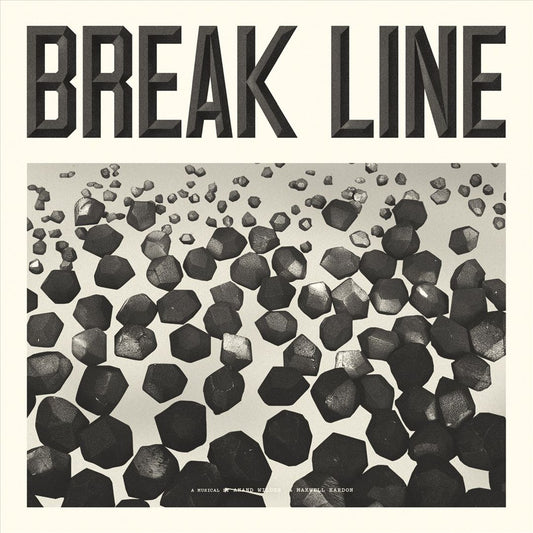 Break Line: A Musical by Anand Wilder & Maxwell Kardon [LP] cover art