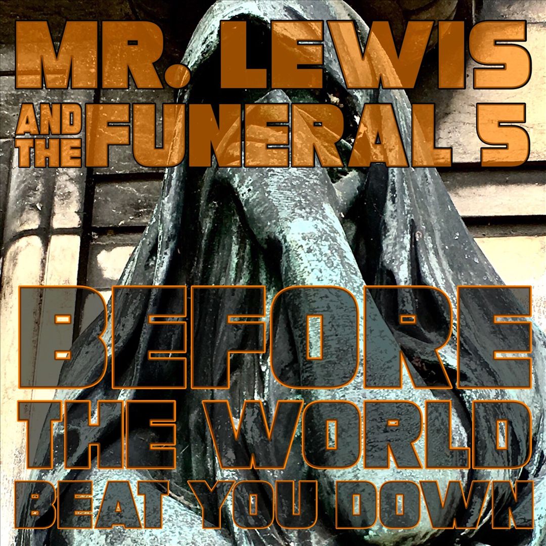 Before the World Beat You Down cover art