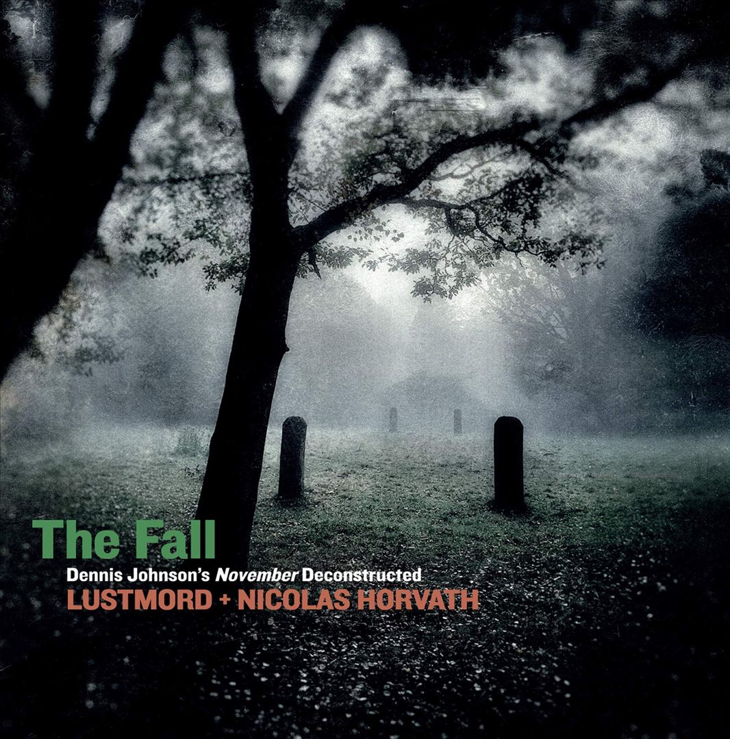 Fall: Dennis Johnson's November Deconstructed cover art