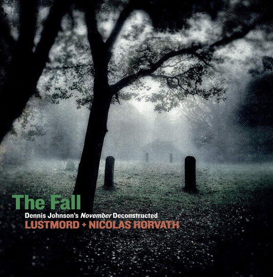 Fall: Dennis Johnson's November Deconstructed cover art