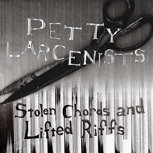 Stolen Chords and Lifted Riffs cover art