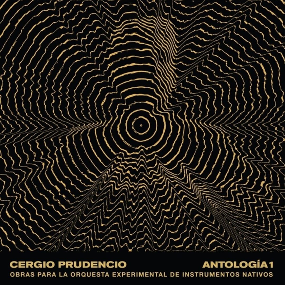 Antologia 1: Obras Para La Orquesta Experimental De Instrumentos Nativos cover art