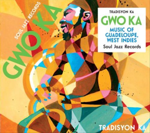 Gwo Ka: Music of Guadeloupe, French West Indies cover art