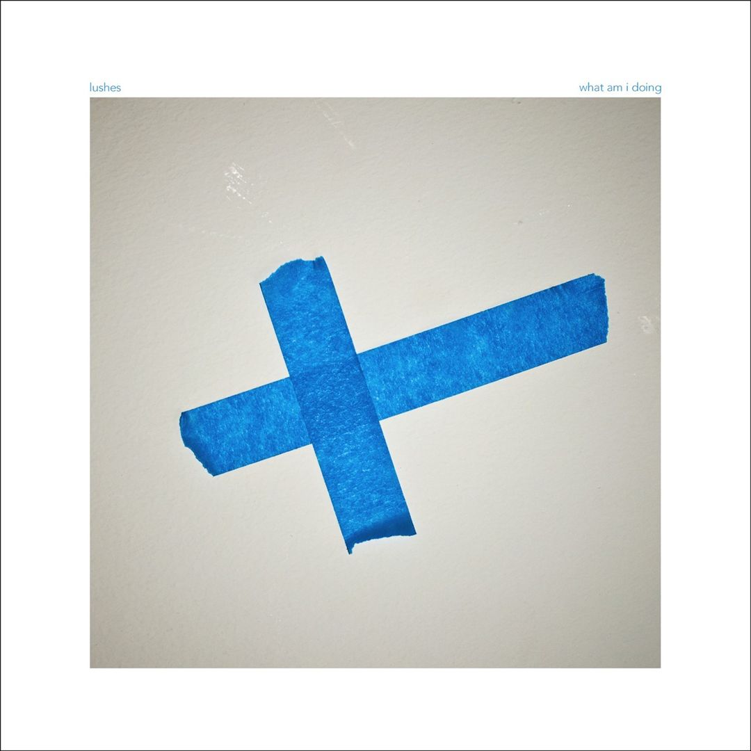 What Am I Doing? [LP] cover art