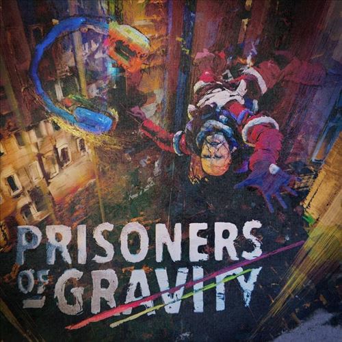 Prisoners of Gravity cover art