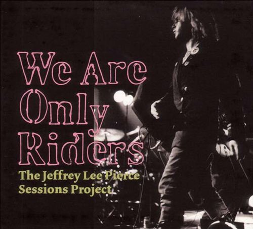 We Are Only Riders [LP] cover art