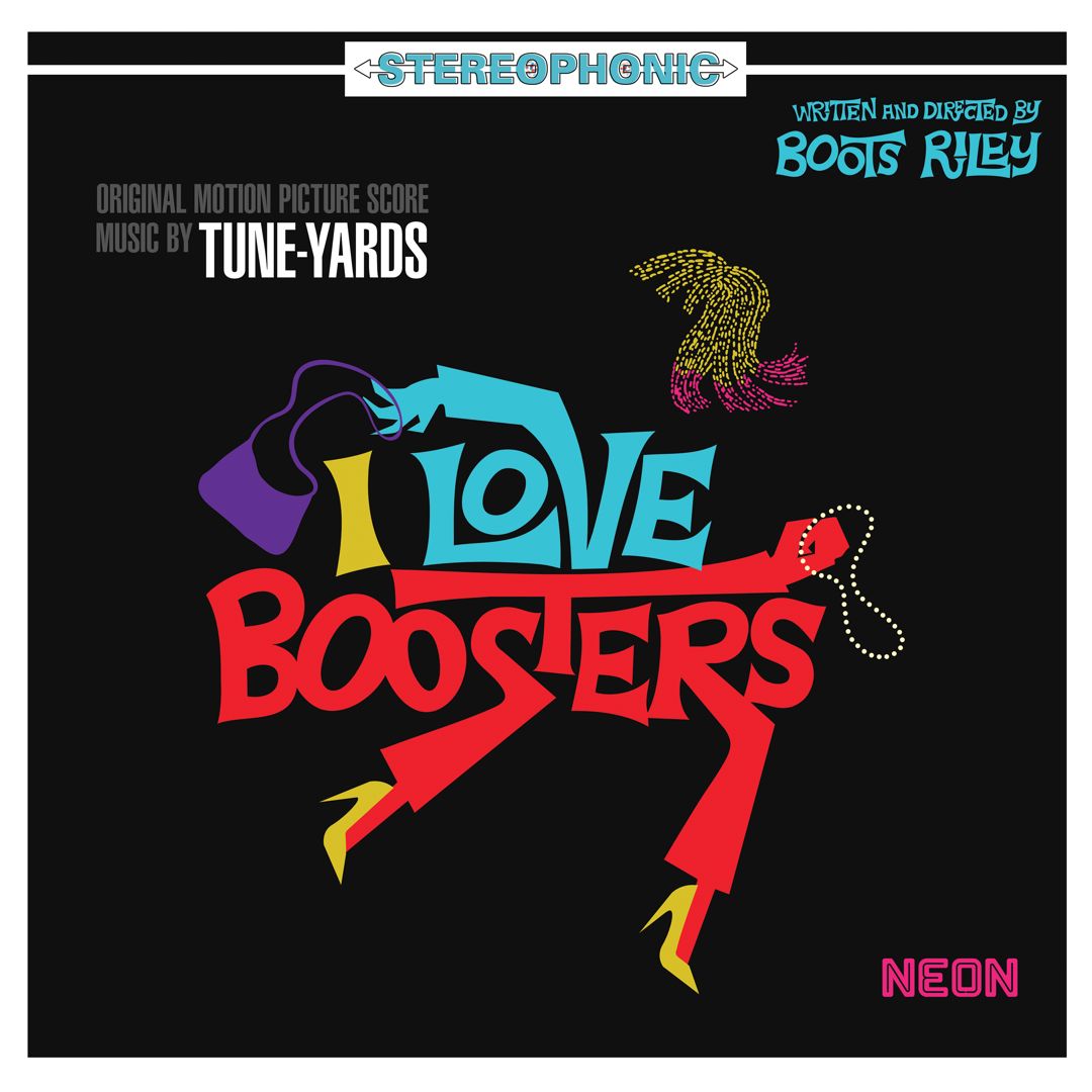 I Love Boosters [Tune-Yards] [Original Soundtrack]  cover art