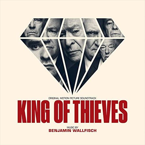 King of Thieves [Original Motion Picture Soundtrack] cover art