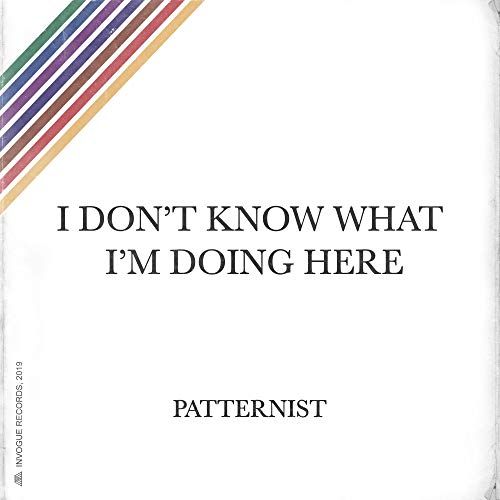 I Don't Know What I'm Doing Here cover art