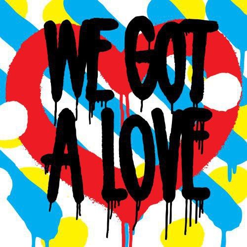 We Got a Love cover art