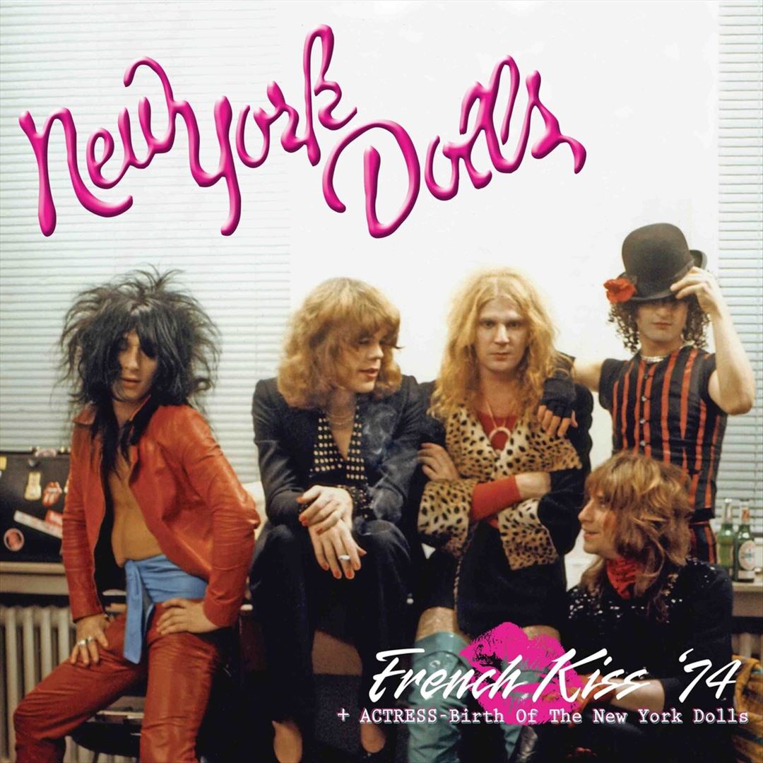 French Kiss '74/Actress: Birth of the New York Dolls cover art