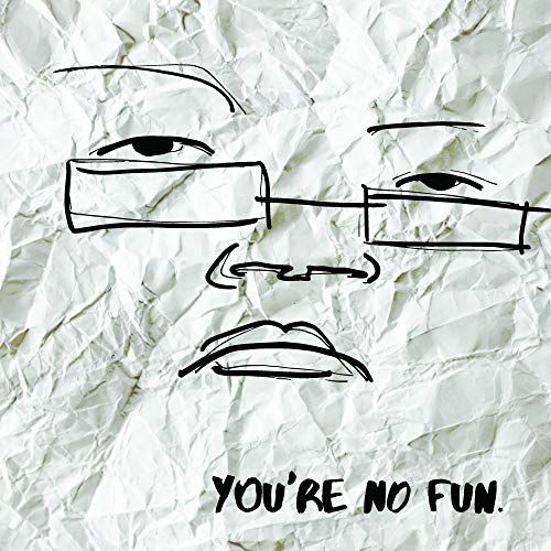 You're No Fun cover art