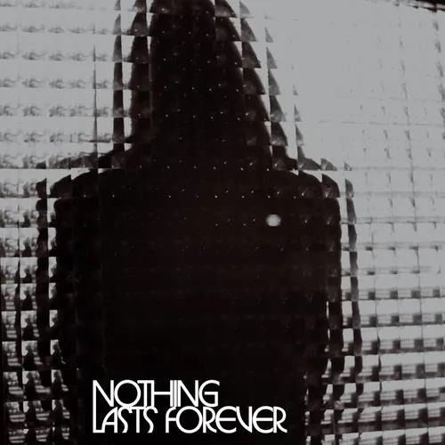 Nothing Lasts Forever cover art