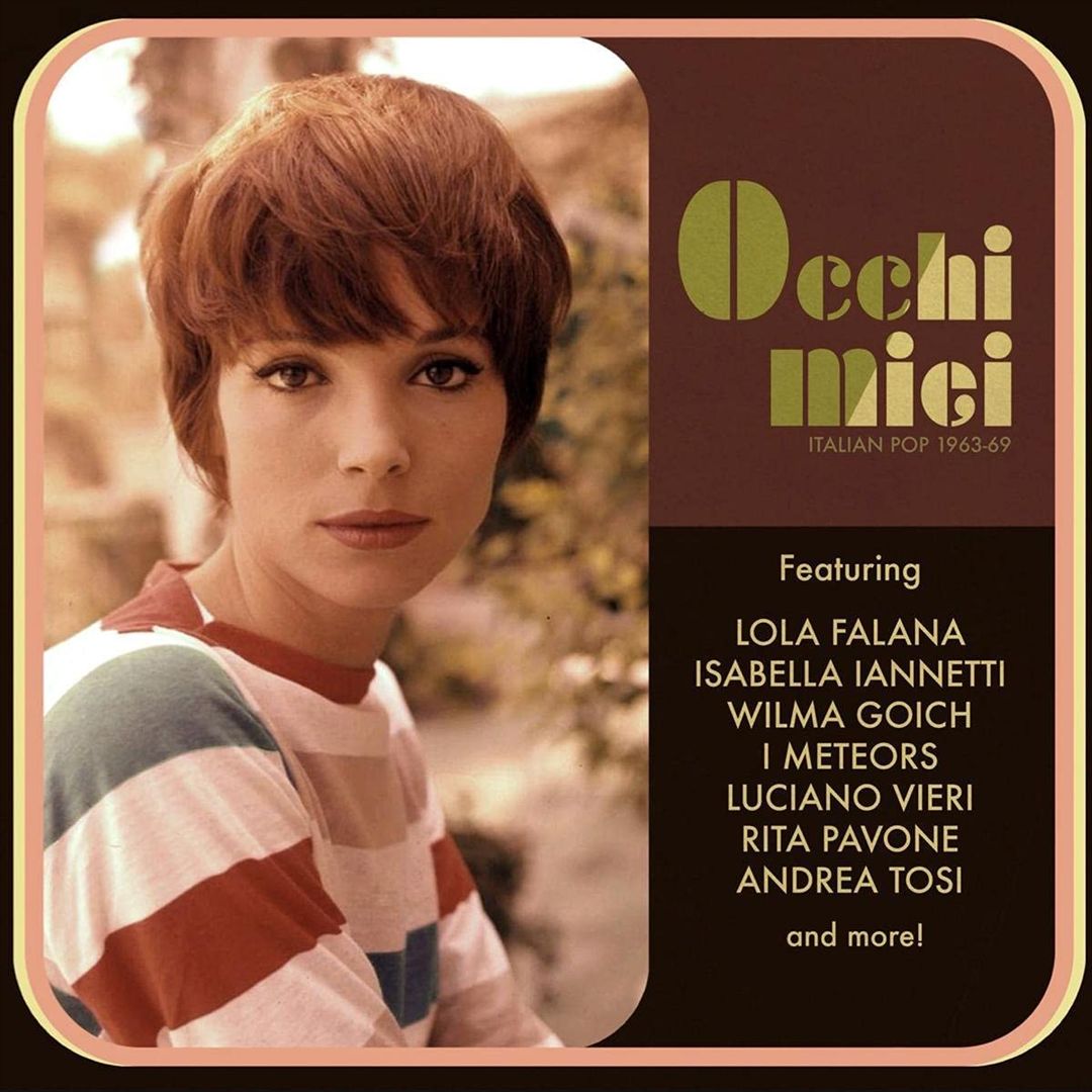 Occhi Miei: 1963-1969 Italian Pop cover art