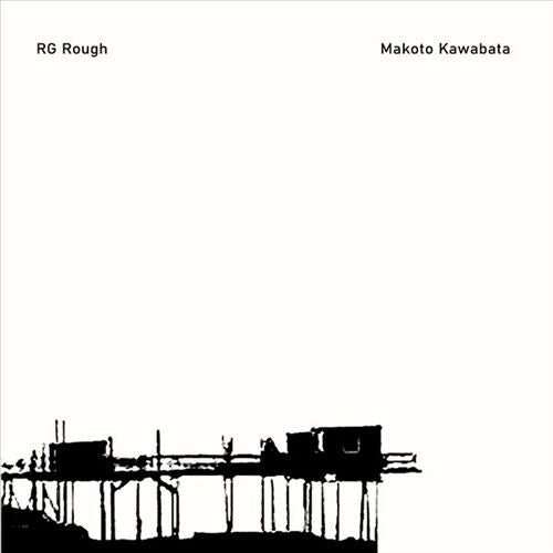 Makoto Kawabata & RG Rough cover art