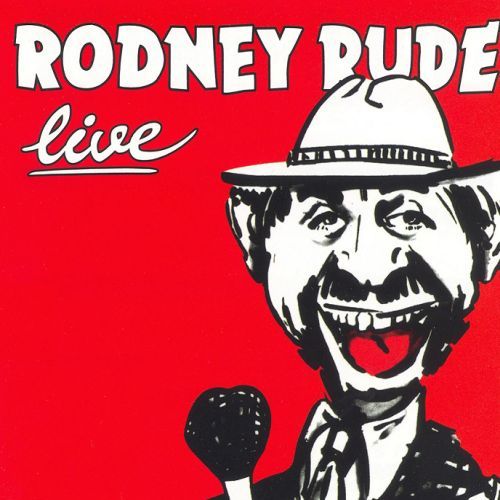 Rodney Rude Live cover art