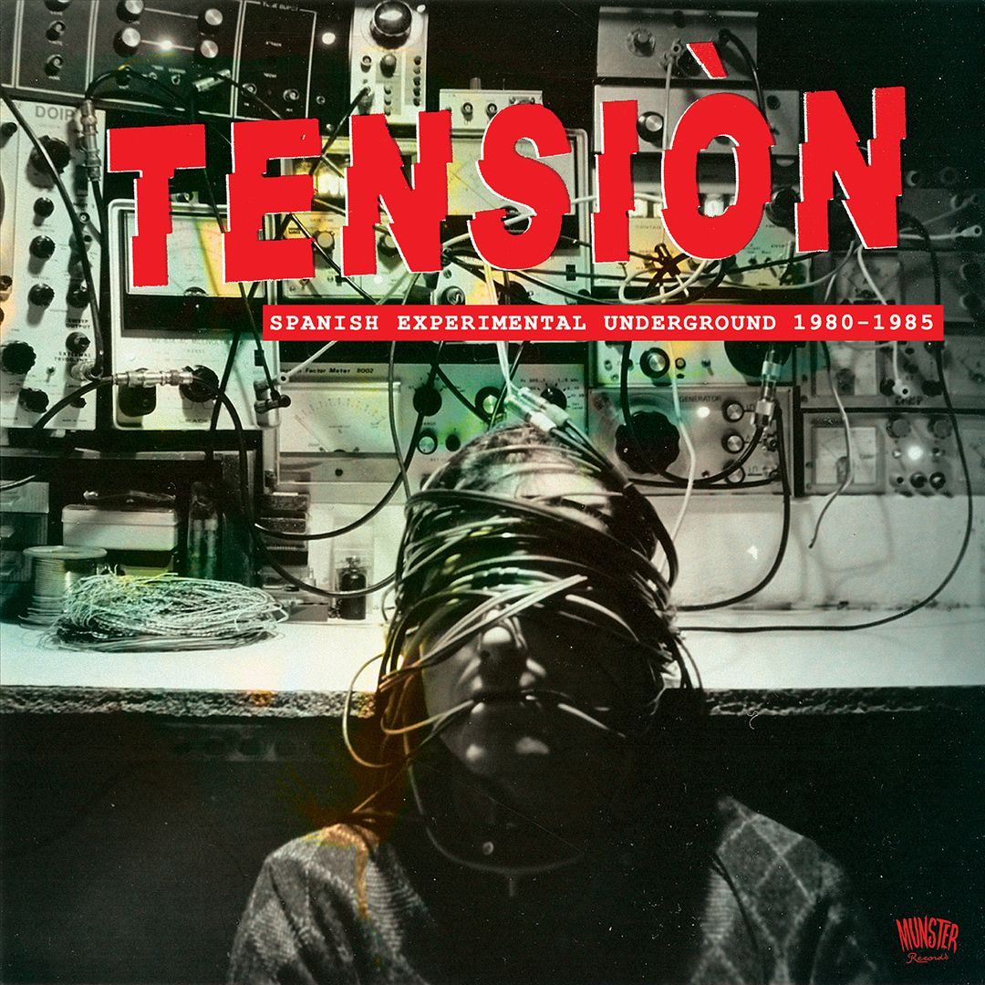 Tensión: Spanish Experimental Underground 1980-1985 cover art