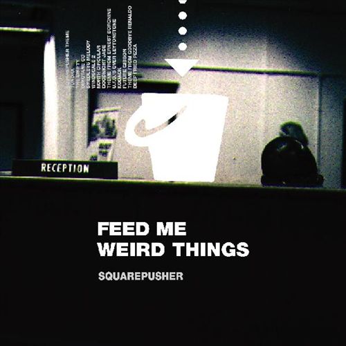 Feed Me Weird Things [Bonus Tracks] cover art
