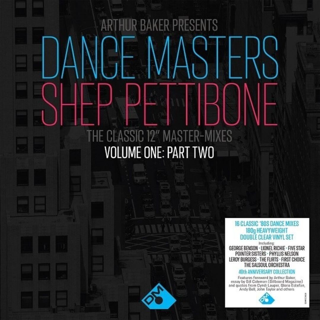 Arthur Baker Presents Dance Masters: Shep Pettibone - The Classic 12" Master-Mixes [Vol. 1, Pt. 2] cover art