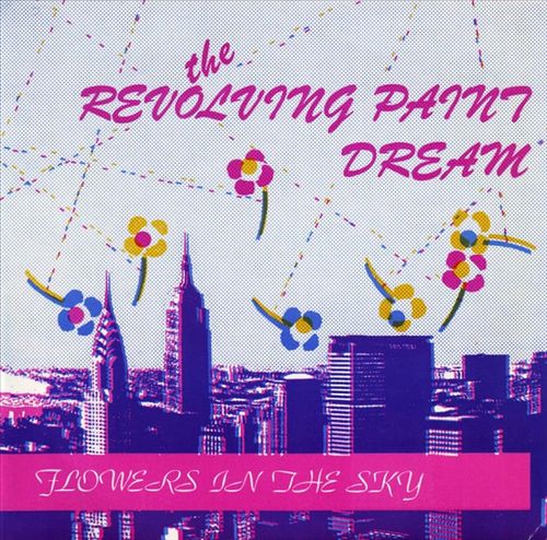 Flowers in the Sky: The Enigma of the Revolving Paint Dream cover art