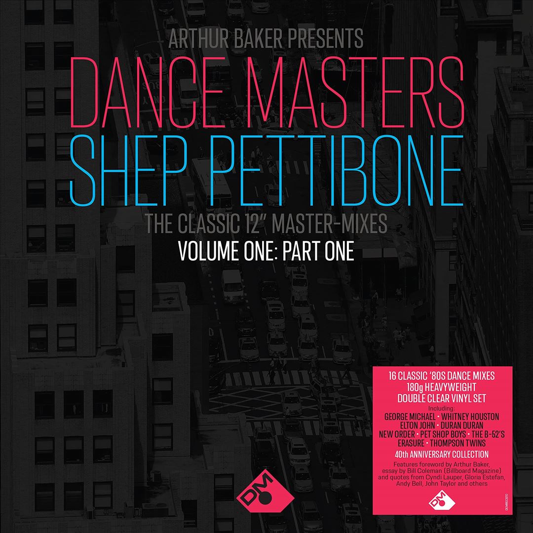 Arthur Baker Presents Dance Masters: Shep Pettibone - The Classic 12" Master-Mixes [Vol. 1, Pt. 1] cover art