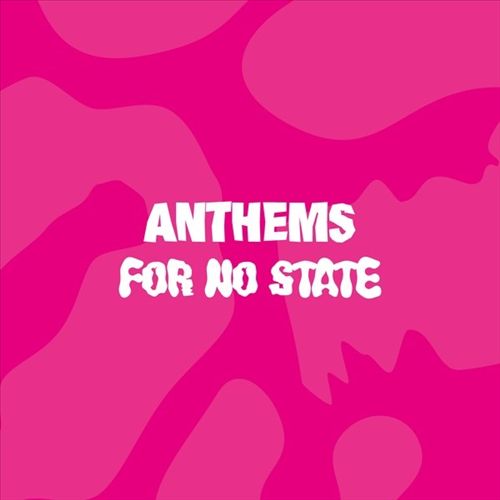 Anthems for No State cover art