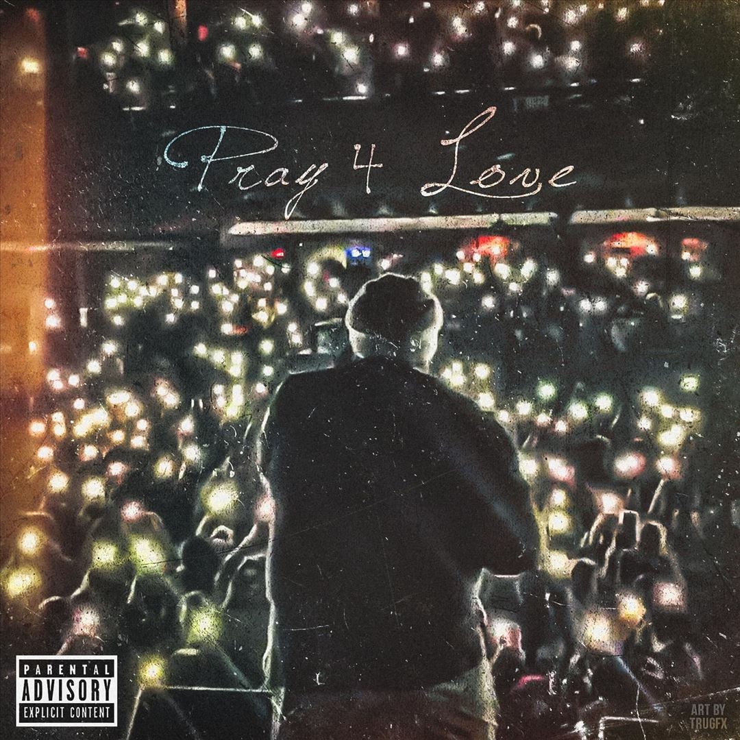 Pray 4 Love cover art