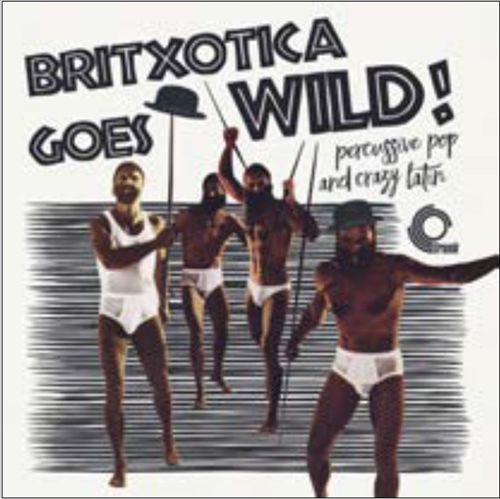 Britxotica! Goes Wild! cover art