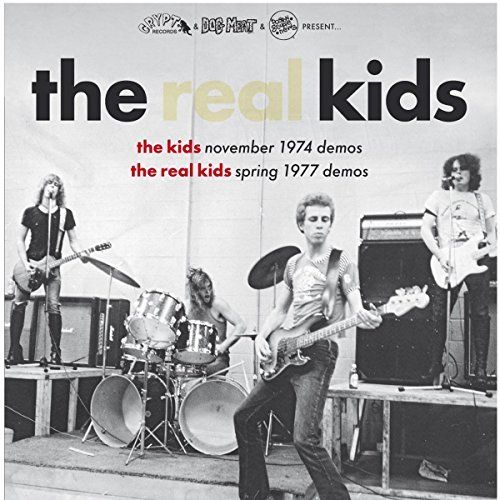Kids November 1974 Demos/The Real Kids 1977 Demos/Live at the Rat cover art