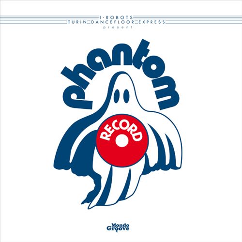 I-Robots Present Phantom Records cover art