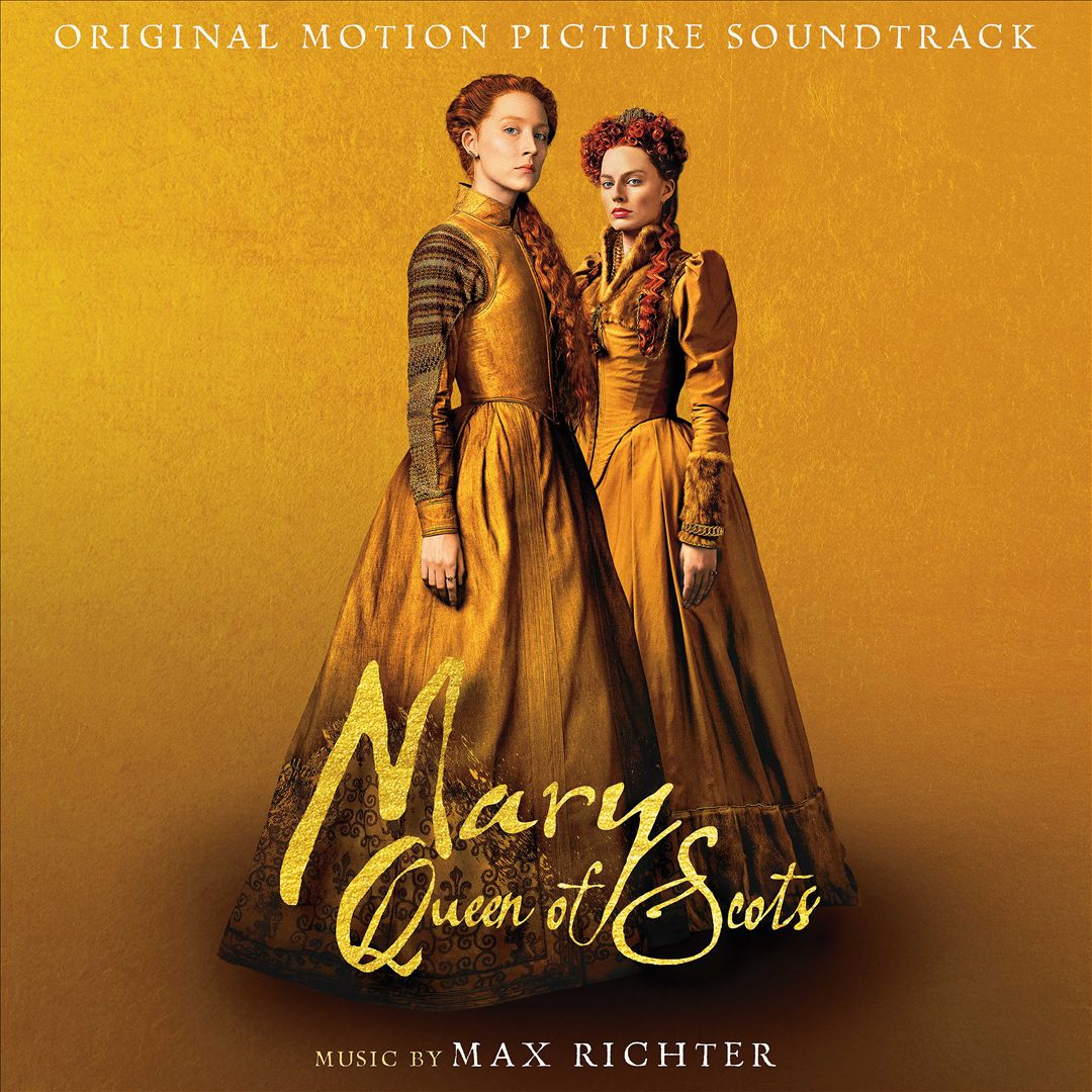 Mary Queen of Scots [2018] [Original Motion Picture Soundtrack] cover art