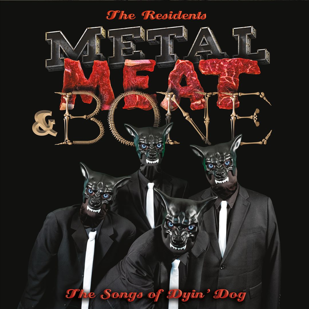 It's Metal, Meat & Bone: The Songs of Dyin' Dog cover art