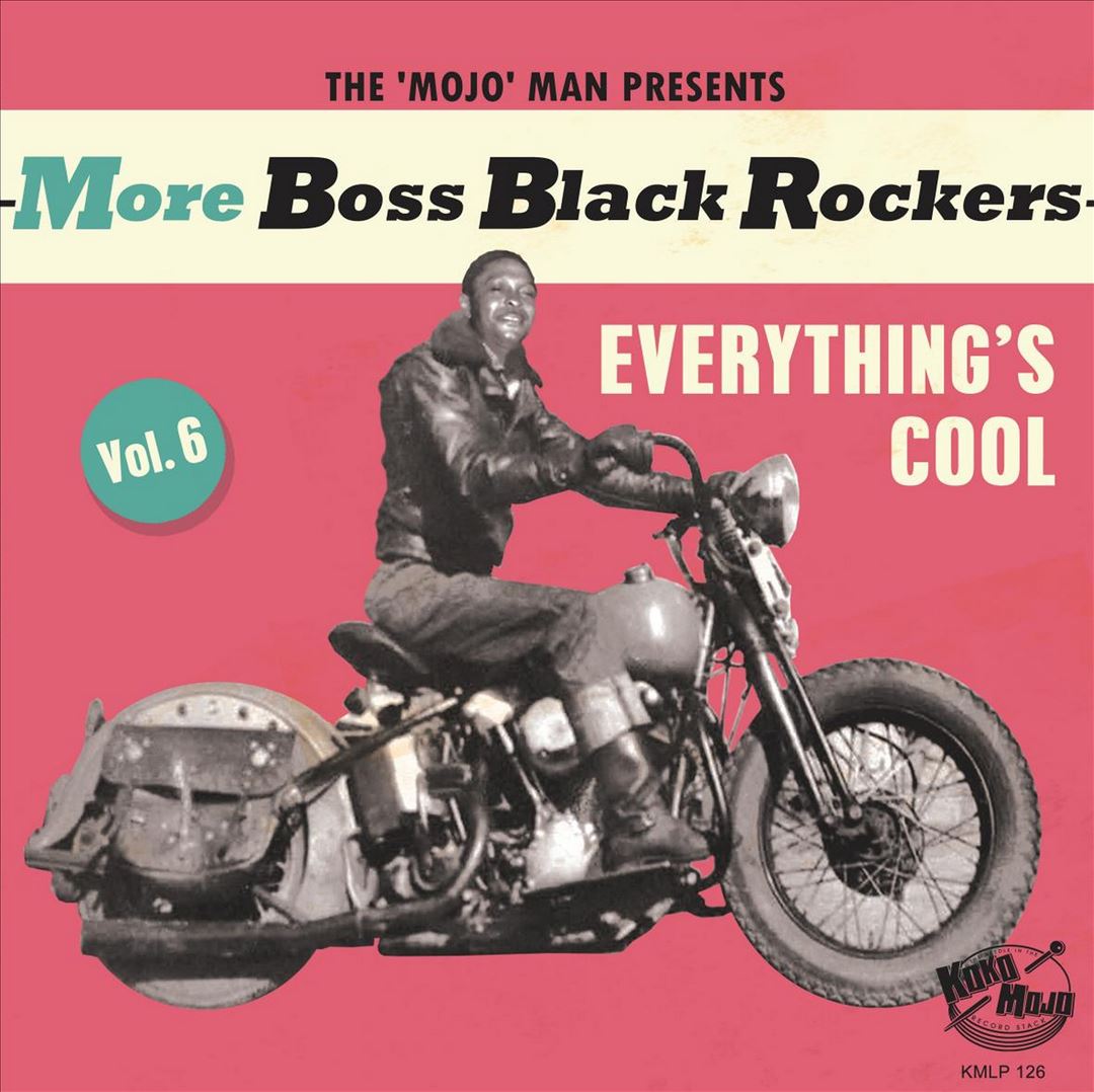 More Boss Black Rockers, Vol. 6: Everything's Cool cover art