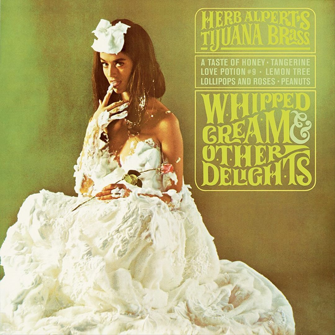 Whipped Cream & Other Delights [LP] cover art