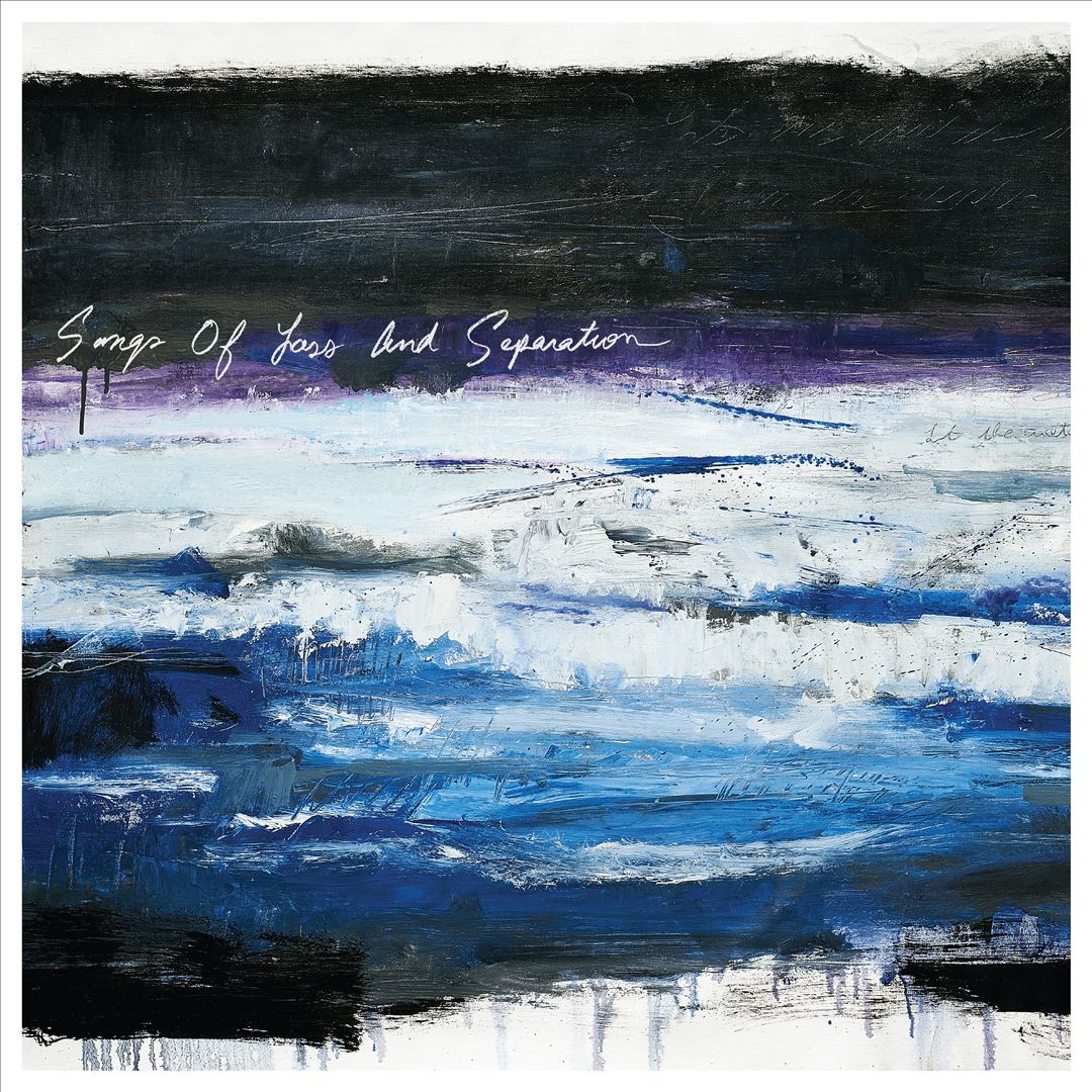 Songs of Loss and Separation [White Vinyl] cover art