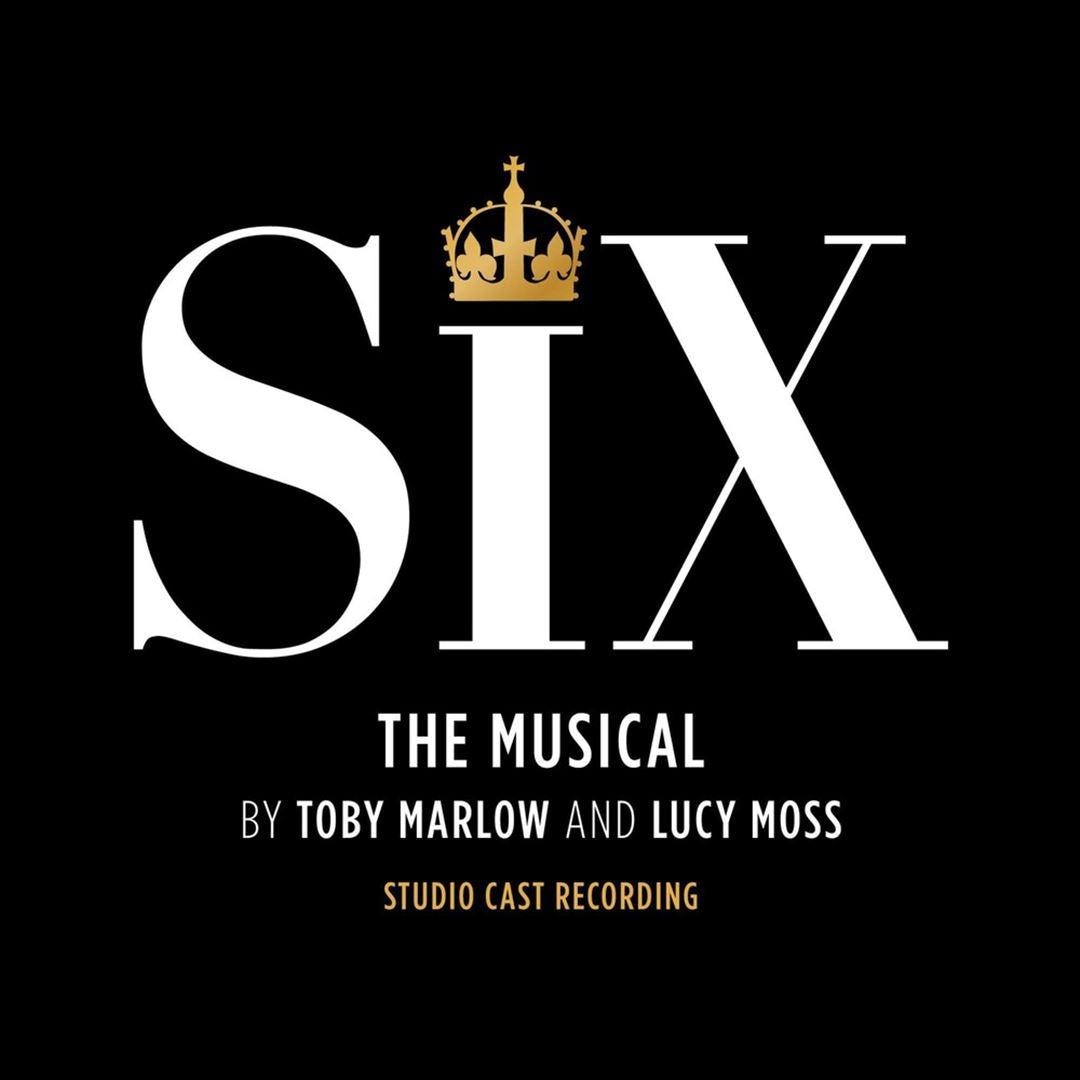 Six: The Musical [Studio Cast Recording] cover art
