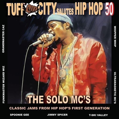 Tuff City Salutes Hip Hop 50: The Solo MCS cover art