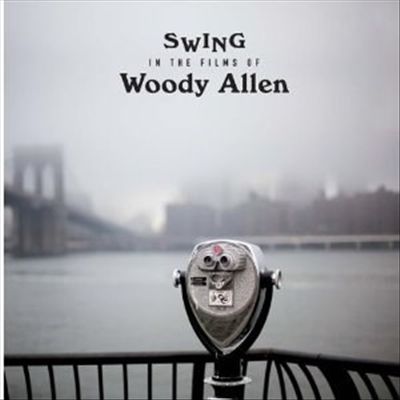 Swing In the Films of Woody Allen cover art