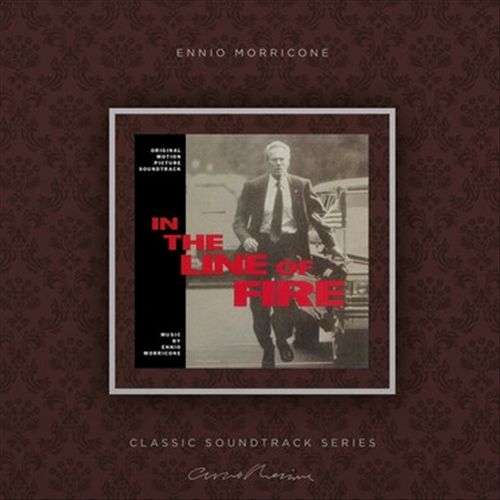 In the Line of Fire [Original Motion Picture Soundtrack] cover art