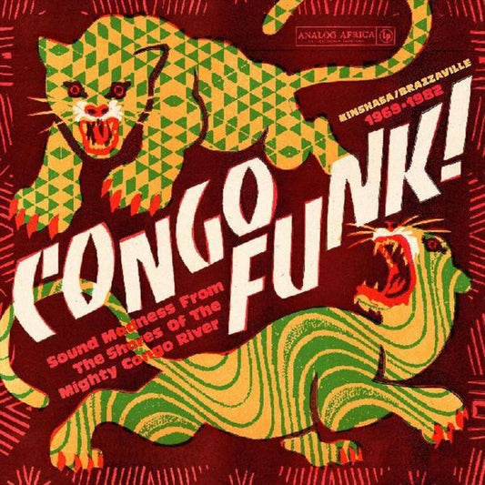 Congo Funk! - Sound Madness From The Shores Of The Mighty Congo River (Kinshasa/Brazzaville 1969-1982) cover art