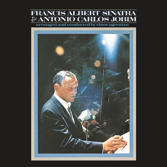 Francis Albert Sinatra & Antonio Carlos Jobim [50th Anniversary Edition] [LP] cover art