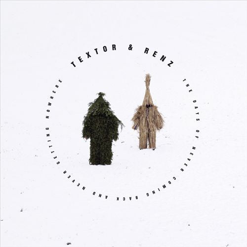 Days of Never Coming Back and Never Getting Nowhere cover art