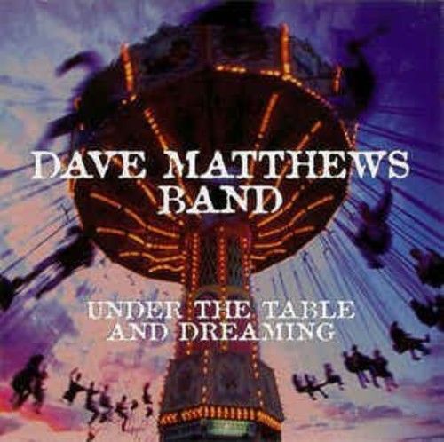 Under the Table and Dreaming cover art