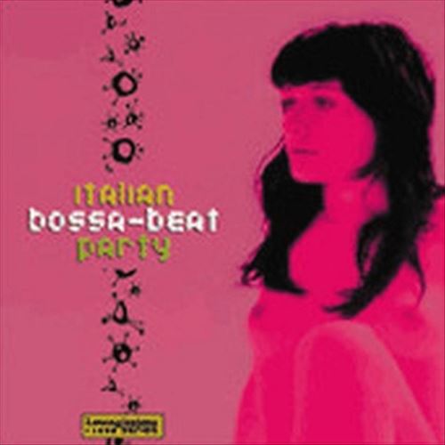 Loungissima Vol. 3: Italian Bossa-Beat Party [LP] cover art